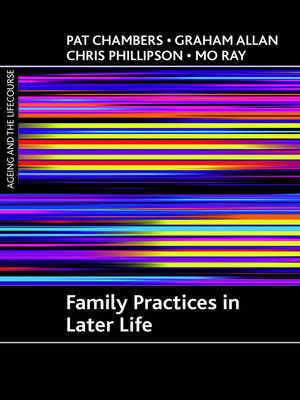 cover image of Family practices in later life